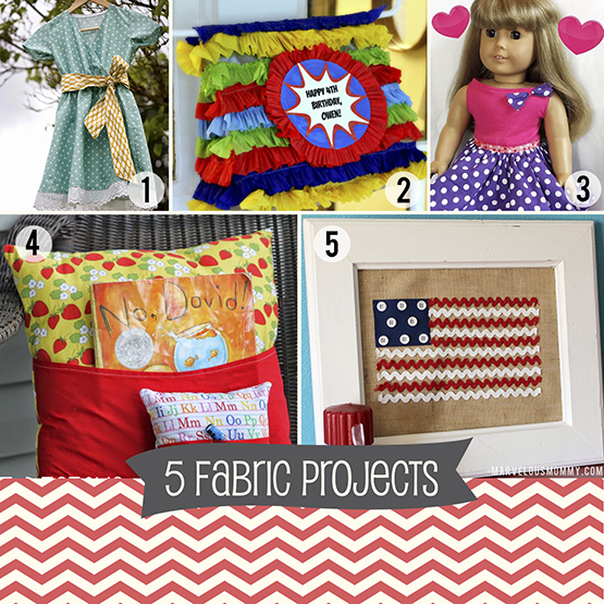 5 Fun Fabric Projects