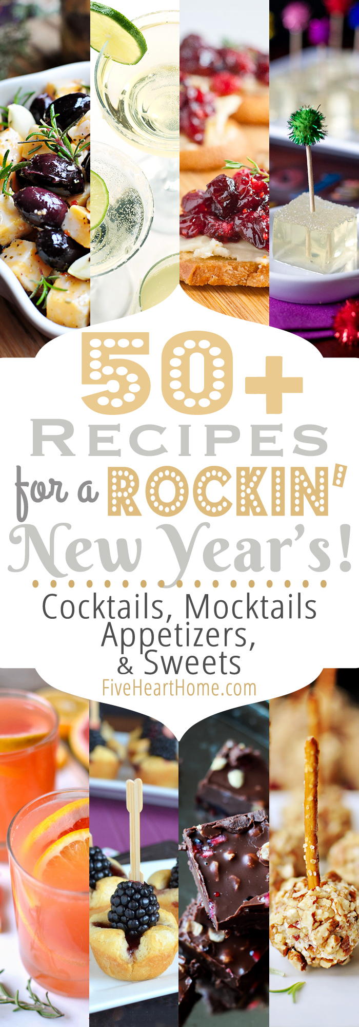 New-Years-Eve-Recipes-Cocktails-Mocktails-Appetizers-Sweets-by-Five-Heart-Home_700pxCollage2
