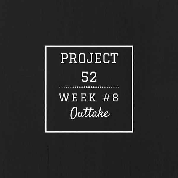 Project 52 Week 8