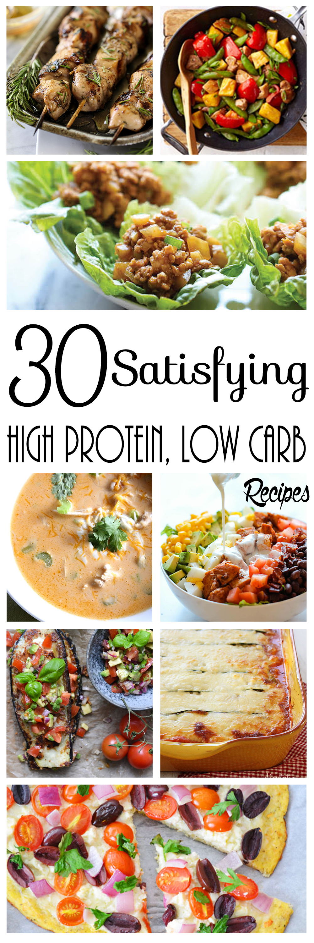 30 Satisfying High Protein, Low Carb Recipes