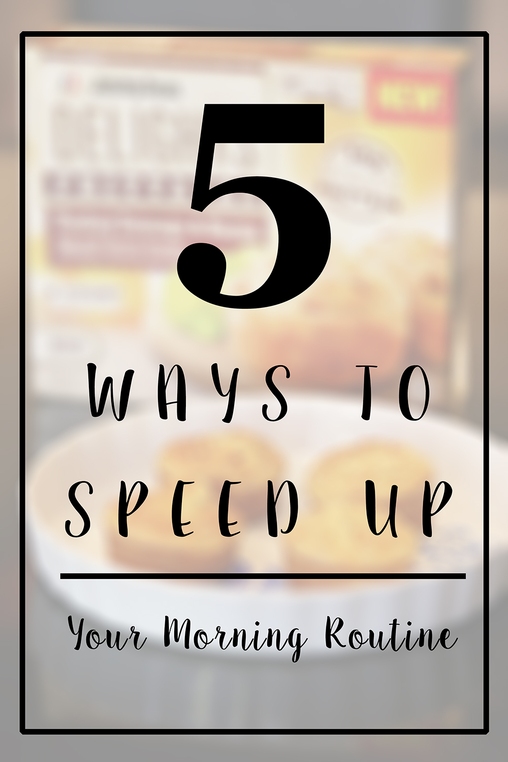 5 Ways To Speed Up Your Morning Routine